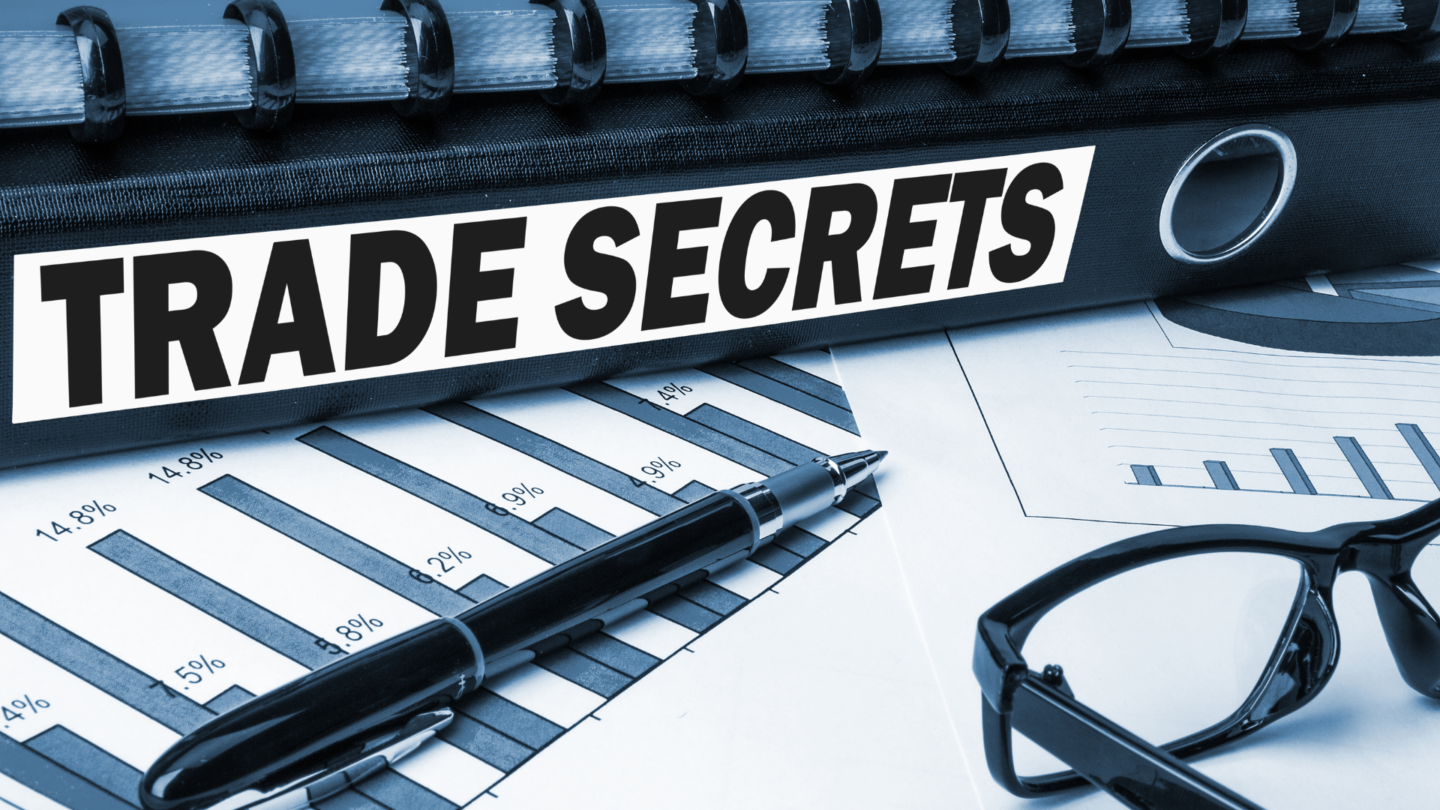 Don’t Let Your Secrets Leave With Your Employees: How To Protect Your Trade Secrets When Team Members Depart